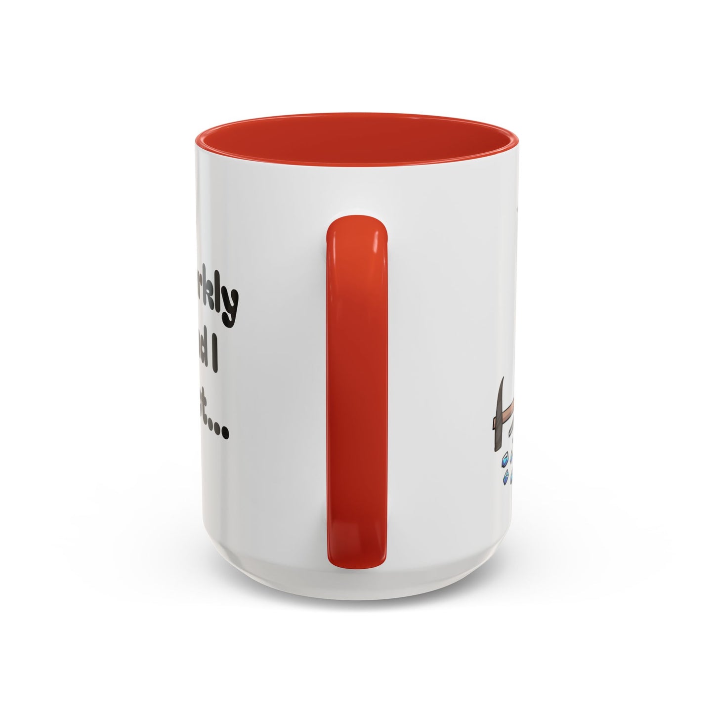 Sparkly 'I Make Sparkly Things and I Swear a Lot' Accent Coffee Mug (11/15oz)