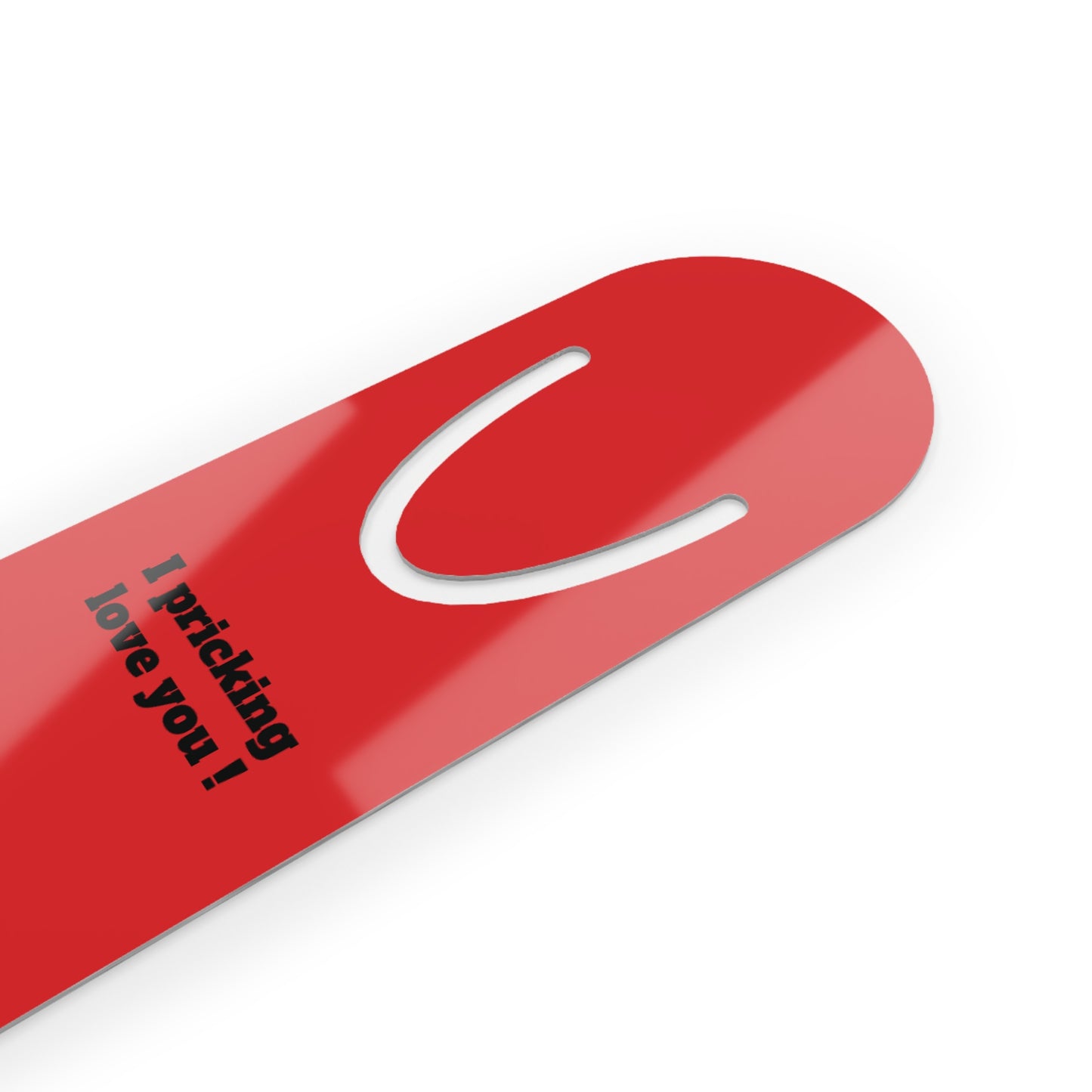 Red Cactus bookmark - with I pricking love you - cactus pun