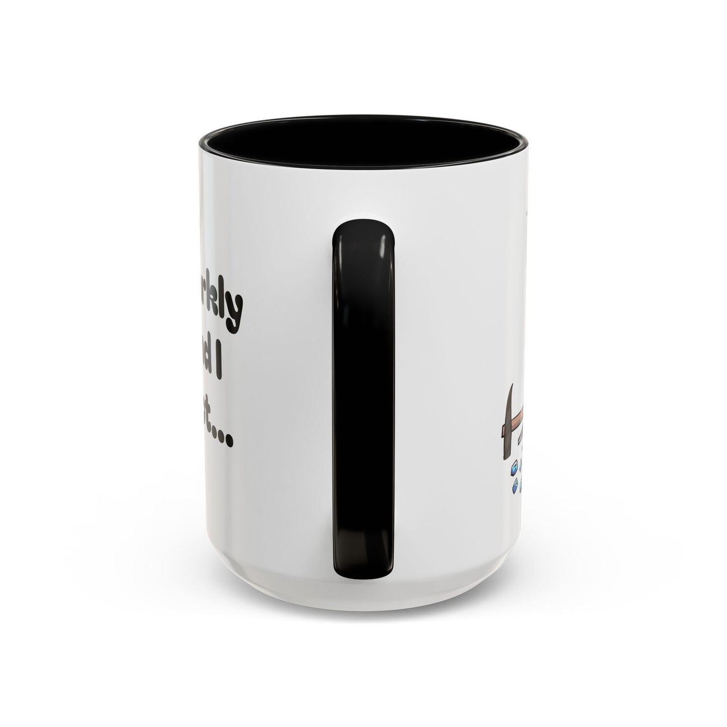 Sparkly 'I Make Sparkly Things and I Swear a Lot' Accent Coffee Mug (11/15oz)