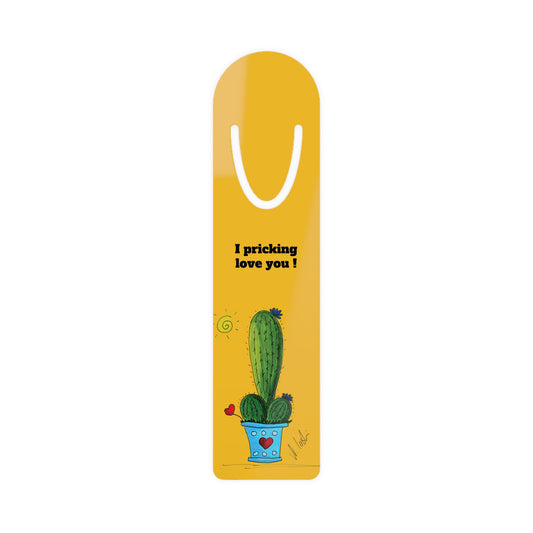 Yellow Cactus bookmark - with I pricking love you - cactus pun