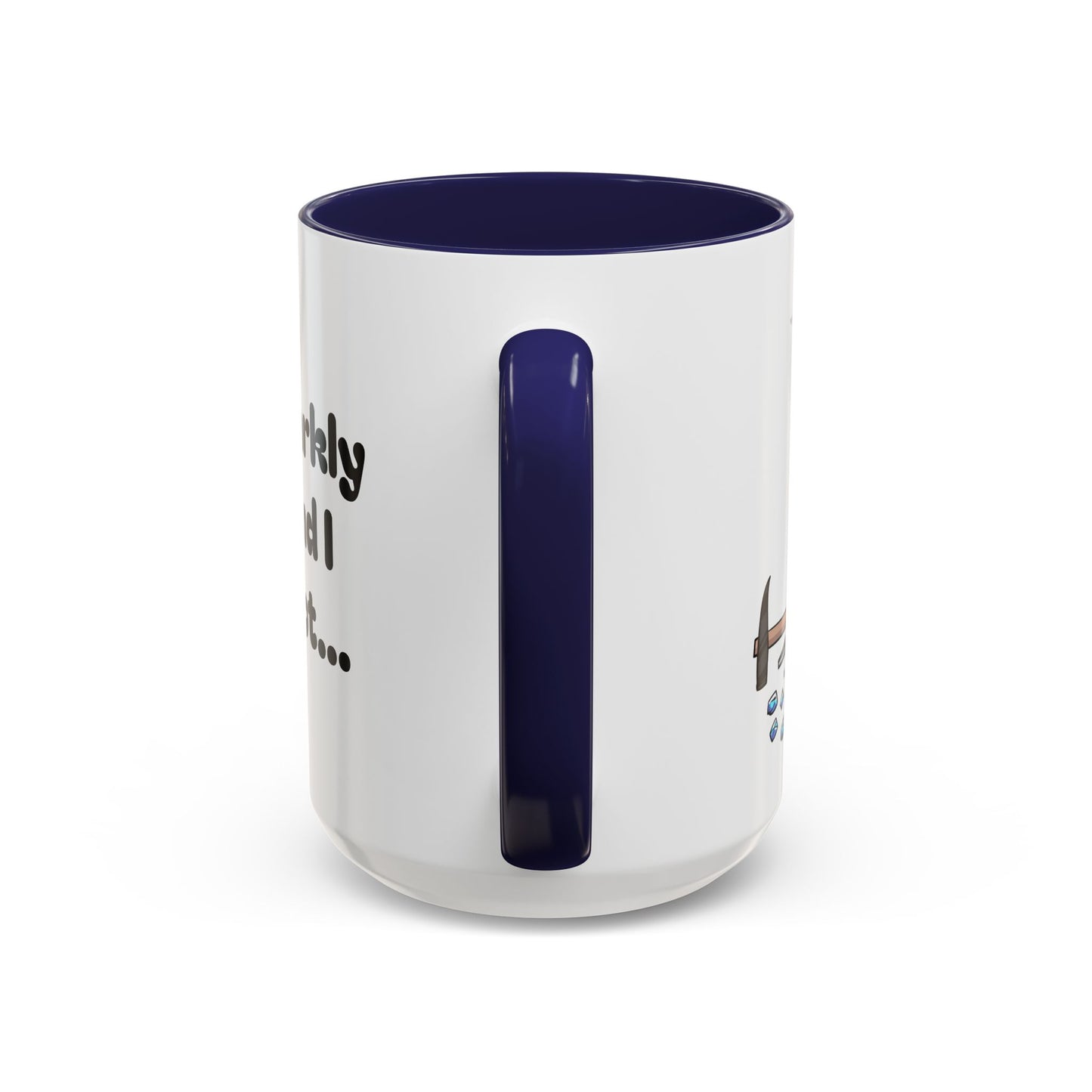 Sparkly 'I Make Sparkly Things and I Swear a Lot' Accent Coffee Mug (11/15oz)
