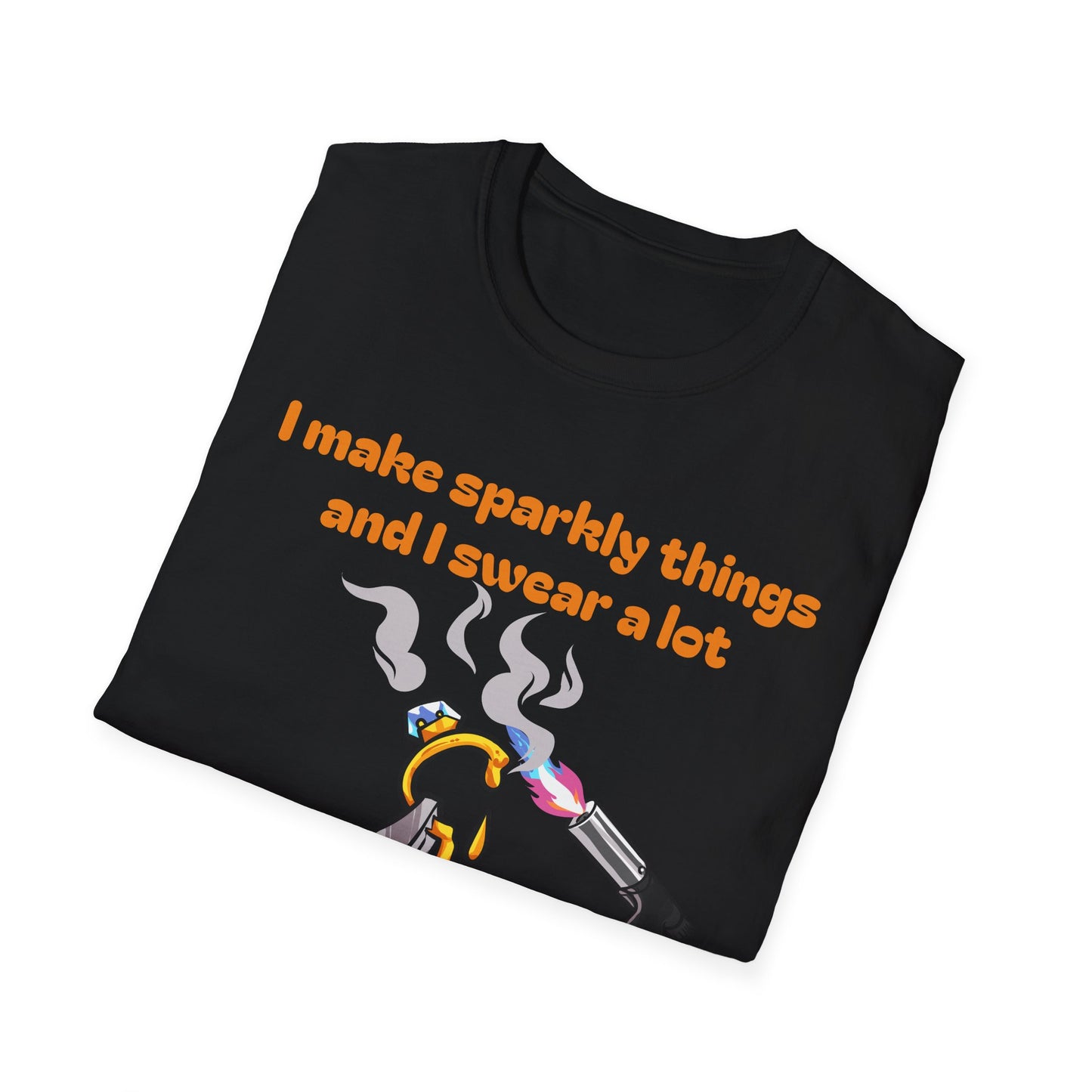 Silversmith T‑Shirt — "I Make Sparkly Things and I Swear a Lot"