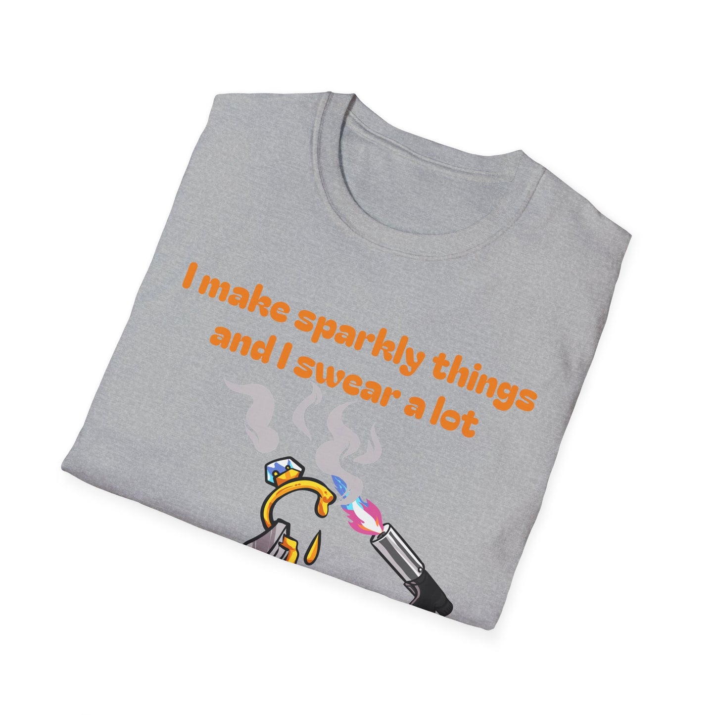 Silversmith T‑Shirt — "I Make Sparkly Things and I Swear a Lot"