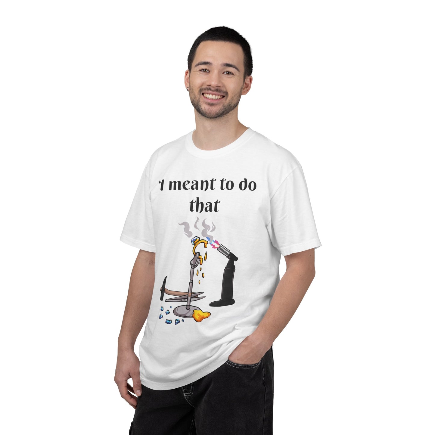 Silversmith Tools T-Shirt — "I Meant to Do That"