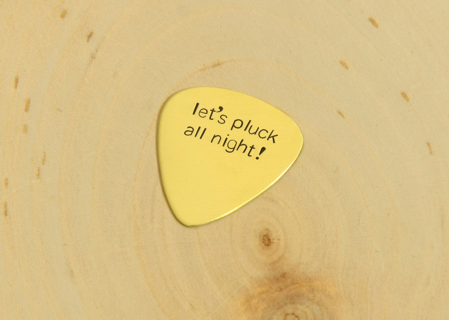 Let's Pluck All Night Guitar Pick in Brass