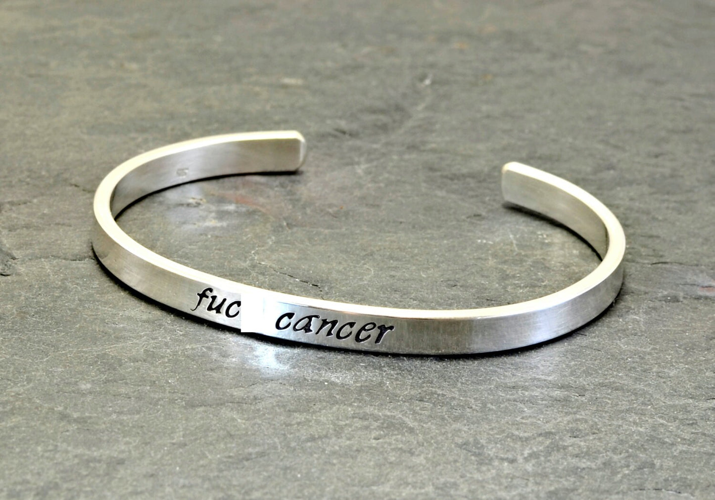 Sterling silver cuff bracelet with f@ck cancer