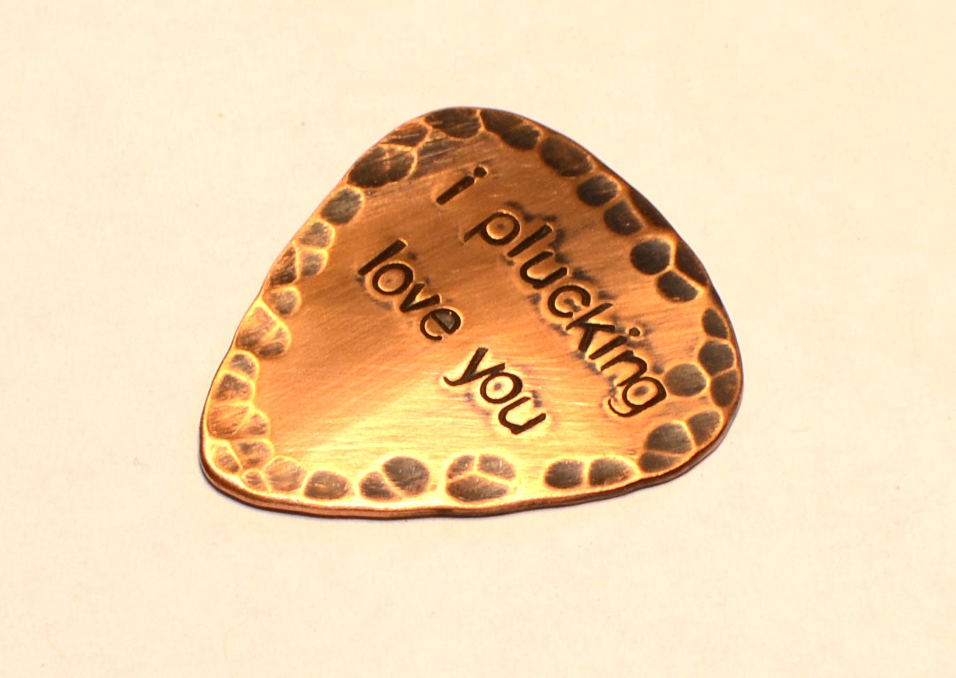 Rustic I Plucking Love You Copper Guitar Pick with Patina and Hammered patterning
