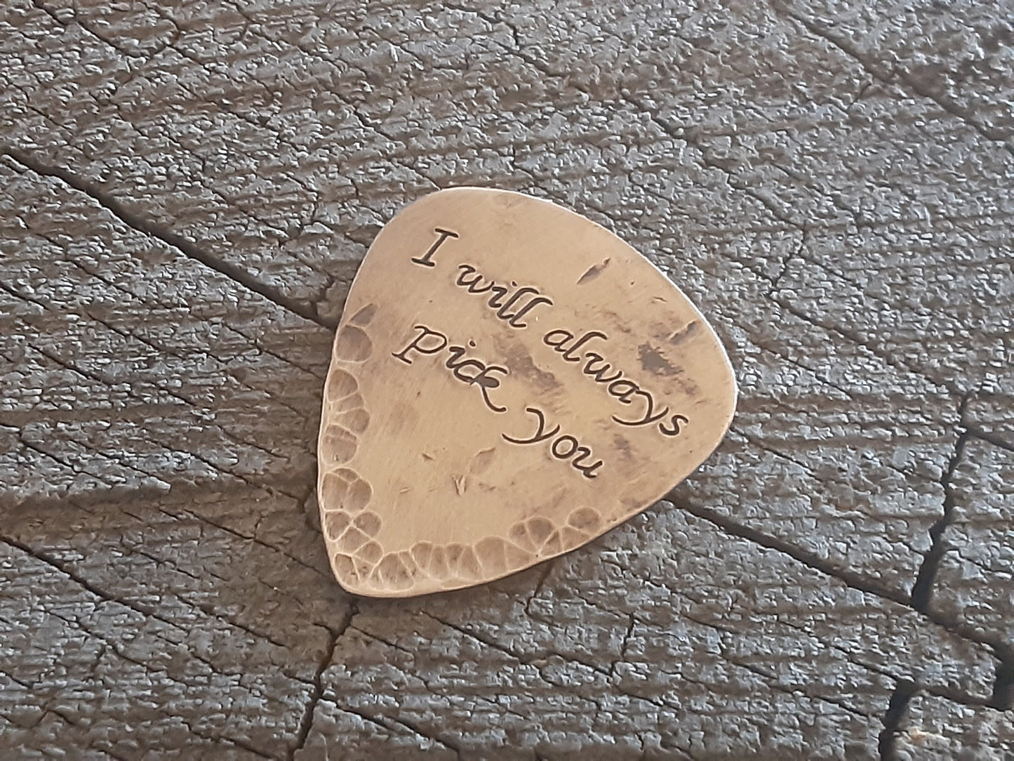 I will always pick you distressed bronze guitar pick