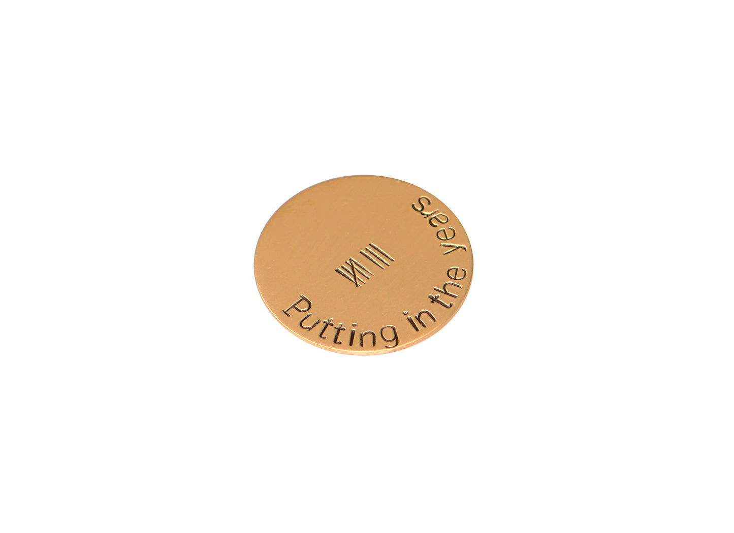 Golf ball marker for 8th or 19th anniversary with "putting in the years and tally marks" in bronze