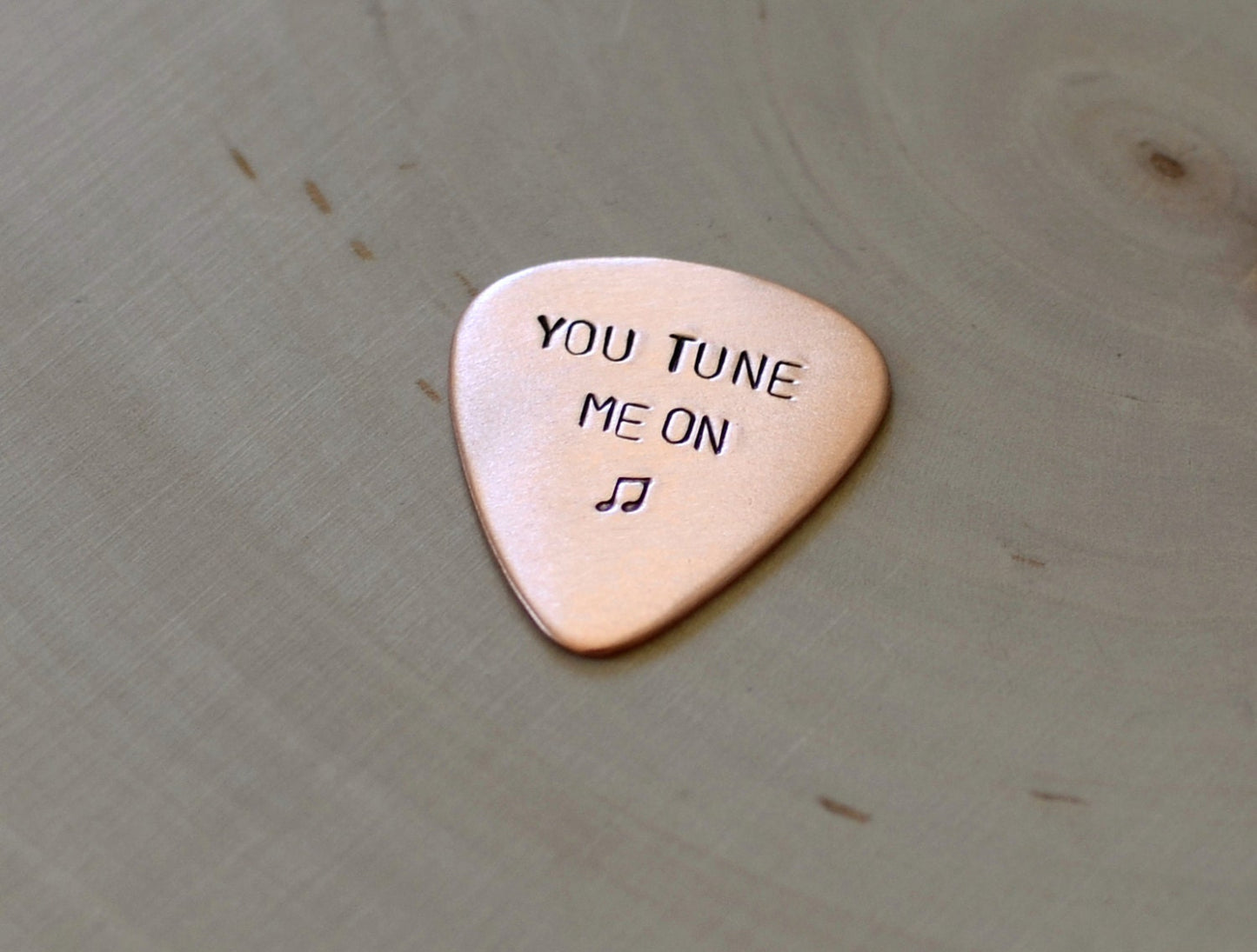 You Tune Me On Copper Guitar Pick