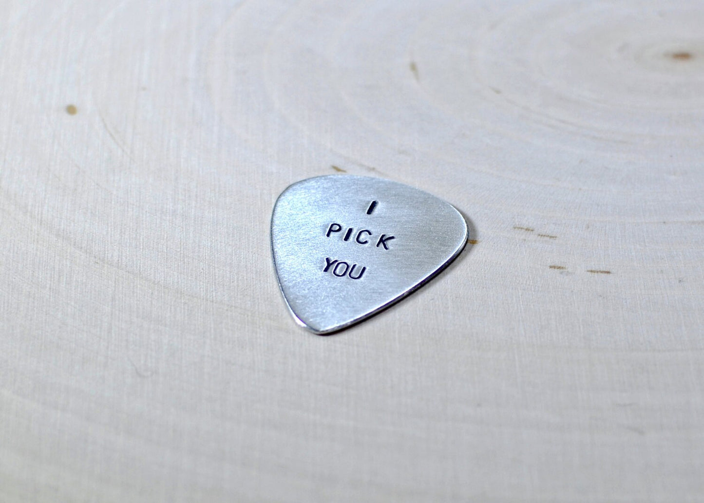 Guitar Pick with I Pick You in your choice of metals