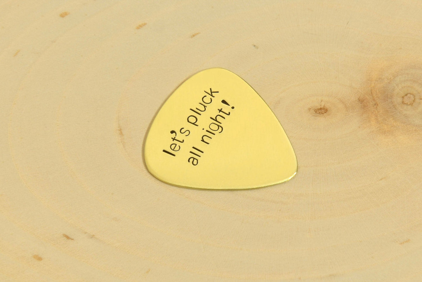 Let's Pluck All Night Guitar Pick in Brass
