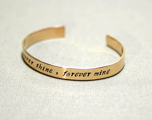 Bronze Cuff style Bracelet with Forever Thine Forever Mine